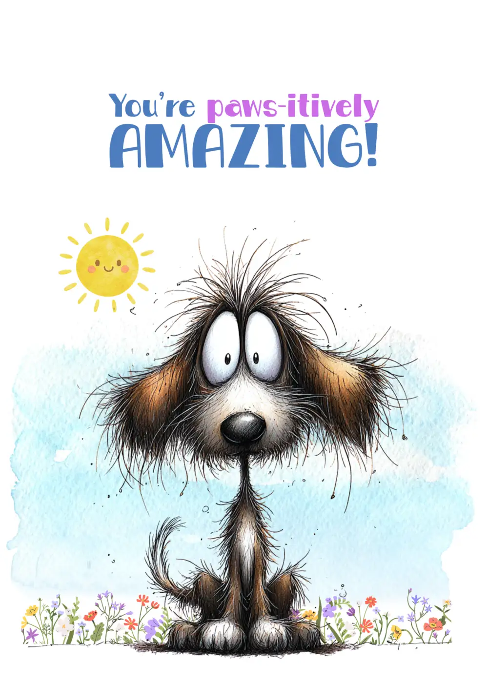 Youre Paws-itively Amazing